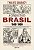 Conquista do Brasil, A - Imagem 1