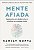 Mente Afiada - Desenvolva Um Cerebro Ativo e Saudavel em Qualquer Idade - Imagem 1