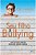 Seu Filho X Bullying - Imagem 1