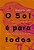 Sol e para Todos, O - Imagem 1