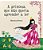 Princesa Que Nao Queria Aprender a Ler, a - Col. Serie Arca de noe - Imagem 1