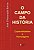 Campo da Historia, o - Especialidades e Abordagens - Imagem 1