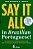 Say It All In Brazilian Portuguese! With Audio Cd Includes Cd With Key Phra - Imagem 1