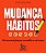 Mudanca de Habitos: 100 Estrategias para Modificar Atitudes - Imagem 1