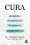 Cura: a Trajetoria Pela Doenca Mental Ate Alcancar a Saude Mental - Imagem 1