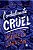 Cordialmente Cruel - Imagem 1