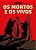 Mortos e os Vivos, os - Imagem 1