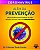 Alem da Prevencao - Imagem 1