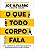 Que Todo Corpo Fala, O - Imagem 1