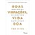 Boas Vibracoes, Vida Boa - Amor-proprio e a Chave para Sua Felicidade - Imagem 1
