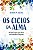 Ciclos da Alma, os - Imagem 1