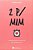 2 P/ Mim - Imagem 1