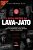 Outra Historia da Lava-jato, a - Uma Investigacao Necessaria Que se Transfo - Imagem 1