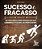 Sucesso e Fracasso - Imagem 1