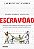 Escravidao - Imagem 1