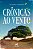 Cronicas ao Vento - Imagem 1