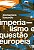 Imperialismo e a Questão Europeia - Imagem 1