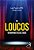 Loucos Geram Mais Resultados, os - Imagem 1