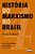 Historia do Marxismo no Brasil - Vol 4 - Visoes do Brasil - Imagem 1