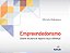 Empreendedorismo: Elabore Seu Plano de Negocio e Faca a Diferenca! - Imagem 1