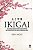 Ikigai: os Cinco Passos para Encontrar Seu Proposito de Vida e Ser Mais Fel - Imagem 1