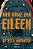 Meu Nome era Eileen - Imagem 1