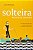 Solteira no Rio de Janeiro - Imagem 1