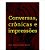 Conversas, Cronicas e Impressoes - Imagem 1