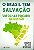 Brasil Tem Salvacao, O: Um Olhar Focado na Gestao - Imagem 1