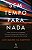 Sem Tempo para Nada - Imagem 1