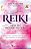 Reiki, Guia do Metodo de Cura - Imagem 1