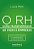 Rh, O: Como Transformador de Vidas e Empresas: Desenvolvendo Talentos E - Imagem 1