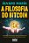 Filosofia do Bitcoin, a  - a Evolucao do Sistema Monetario e Garantia de pr - Imagem 1