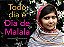 Todo Dia e Dia de Malala - Imagem 1