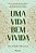 Vida Bem Vivida, Uma - Imagem 1