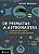 De Primatas a Astronautas - a Jornada do Homem em Busca do Conhecimento - Imagem 1