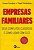 Empresas Familiares - Seus Conflitos Classicos e Como Lidar com Eles - Imagem 1