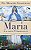 Maria, a Nova Primavera - Imagem 1
