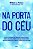 Na Porta do Ceu - Imagem 1
