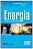 Energia: Eficiência e Alternativas - 03ed/24 - Revisada e Ampliada - Imagem 1