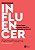 Profissão Influencer: Como Fazer Sucesso Dentro e Fora da Internet - Imagem 1