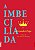 Imbeciliada, A - Imagem 1