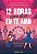 12 Horas para Dizer Eu te Amo - Imagem 1