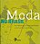 Historia da Moda no Brasil - Imagem 1