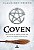 Coven: Rituais e Praticas de Wicca para Grupos - Imagem 1