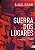 Guerra dos Lugares - Imagem 1