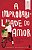 Improbabilidade do Amor, A - Imagem 1