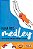 Medley Ou os Dias em Que Aprendi a Voar - Imagem 1