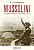 Mussolini: a Biografia Definitiva - Imagem 1