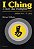 I Ching o Livro das Mutacoes - Imagem 1
